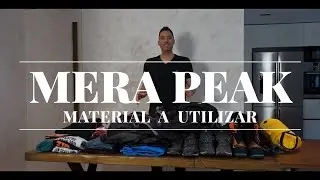 🗻 MERA PEAK, MATERIAL A UTILIZAR // Trekking + Expedición (2022)