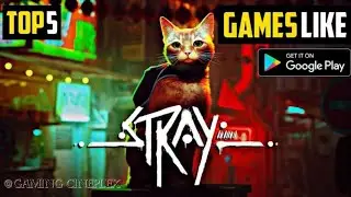 Top 5 Games Like *STRAY* | games like stray for android