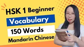 HSK 1 Vocabulary List for Chinese Beginners - Easy & Slow Mandarin Chinese Lesson Basic Word Builder