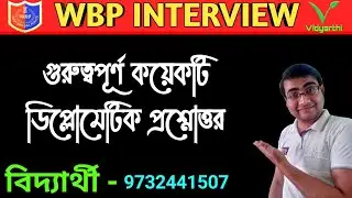 WBP Interview diplomatic questions.