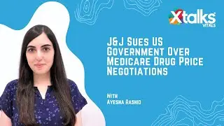 J&J Sues US Government Over Medicare Drug Price Negotiations