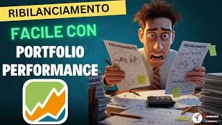 Ribilanciare il portafoglio? Con questo software &egrave; FACILISSIMO! Portfolio Performance
