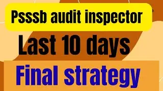 Psssb audit Inspector last 10 days strategy| psssb audit inspector exam| #psssb 