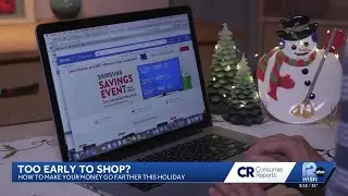 Consumer Reports: Early holiday shopping strategies