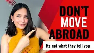 Moving abroad was much harder than I imagined &ndash; Here&rsquo;s My Honest Story