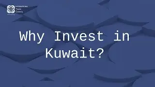 Invest in Kuwait
