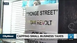Toronto City Hall to look at capping taxes for small business