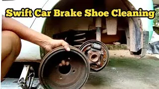 Swift Car Brake Shoe Cleaning at Home