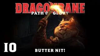 Path of Glory | EP 10 | Butter Nit!  (Dragonbane actual play)