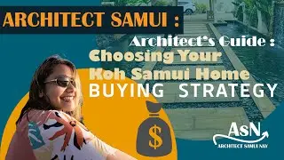How to Buy Property in Koh Samui, Thailand: Best Strategies & Tips
