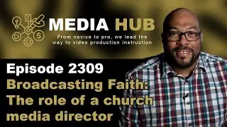 What Does a Church Media Director Actually Do?