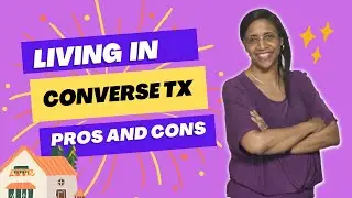 Living in Converse TX  Pros and Cons | San Antonio Texas Real Estate | Why Live in San Antonio TX