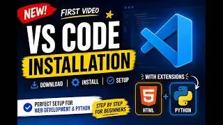 VS Code Installation for Beginners | Setup HTML & Python Extensions | Complete Guide 2026