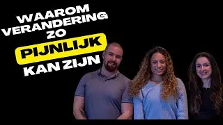Waarom Veranderen Zo Pijnlijk Kan Zijn — En Waarom Dat Normaal Is