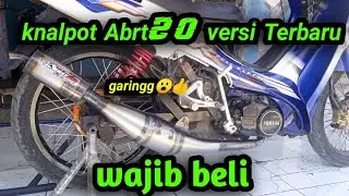 Test knalpot Abrt20 #unboxing