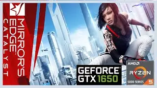Mirror's Edge Catalyst - GTX 1650 || RYZEN 5 5600H [ ALL SETTINGS ]