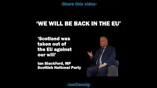 SCOTLAND WILL REJOIN THE EU!