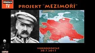 Mezimoř&iacute;  / Międzymorze/ Intermarum