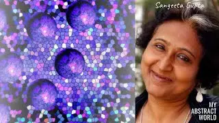 My Abstract World 7 | Digital Abstract Paintings | Indian Abstract Artist | Sangeeta Gupta