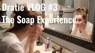 Dratie Date Vlog #3 (The Soap Experience)