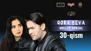Qora Beva treyler 30 - qism (milliy serial) | Қора Бева трейлер 30 - қисм (миллий сериал)