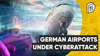 German Airports Come under a Cyber Attack