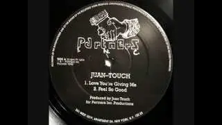 Juan-Touch - Feel So Good