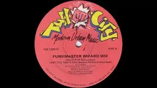 🟢 Funkmaster Wizard Wiz - Can't You Take A Hint (Instrumental) 91 BPM *1986*
