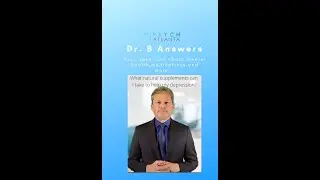 What natural supplements can I take to help depression? Dr. B's Top Three
