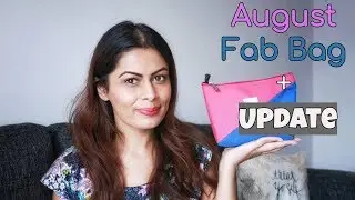 Fab Bag August 2018 + UPDATE (Leaving Youtube) | Unboxing | Review | Kavya K