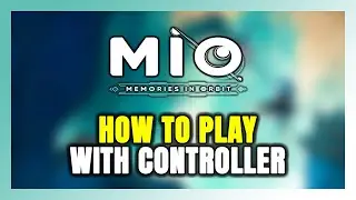 How to Play MIO: Memories in Orbit With Controller on PC!