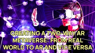 SlateCast #22: An augmented reality metaverse project you can visit, collaborate, build IRL
