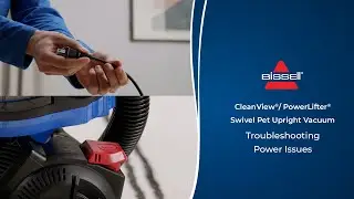 Troubleshooting Power Issues | CleanView&reg; / PowerLifter&reg; Swivel Rewind Pet Upright Vacuum
