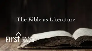 The Bible as Literature - Part 6