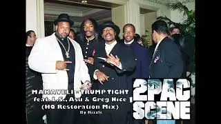 Makaveli - Trump Tight (HQ Restoration Mix) feat L.S., Asu & Greg Nice