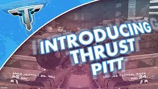 Introducing Thrust Pitt