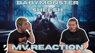 BABYMONSTER - SHEESH (MV REACTION) | BEST SONG YET??