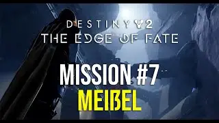 Destiny 2 Kampagne - Mission 7 Meißel (Edge of Fate)