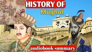 complete mughal empire for all exams with each detail by audiobook podcast type