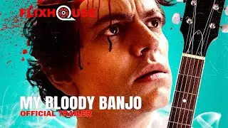 My Bloody Banjo (2016) Comedy Horror | Official Trailer | FlixHouse