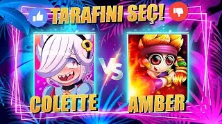 COLETTE vs AMBER ! Brawl Stars Tarafını Seç