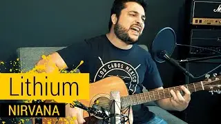 Lithium - Nirvana (Acoustic Cover)