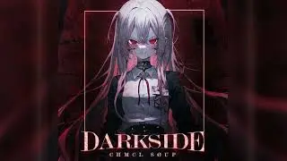 CHMCL S&Oslash;UP - DARKSIDE