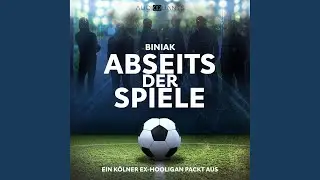 Teil 90 - Abseits der Spiele - Ein K&ouml;lner Ex-Hooligan packt aus.2 & Teil 91 - Abseits der...