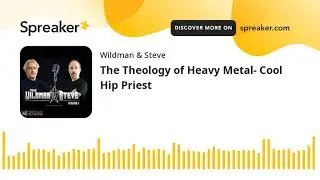 The Theology of Heavy Metal- Cool Hip Priest