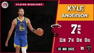 KYLE ANDERSON 7 PTS vs CLE 05 Mar 2025 MIA Highlights