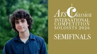Miles Levine | ArsClassica Competition 2026 - SEMIFINALS | Beethoven, Cello Sonata No. 4
