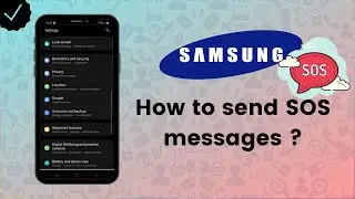How to send SOS messages on your Samsung phone? - Samsung Tips