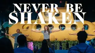 Never Be shaken