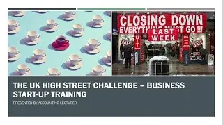 UK high Street Challenge &ndash; Business Start-up Training